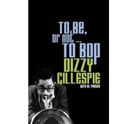 [To be, or Not... to Bop] (By: Dizzy Gillespie) [published: March, 2009]