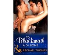To Blackmail A Di Sione (ebook)