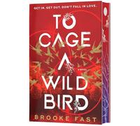 To Cage a Wild Bird (Deluxe Limited Edition): A Fast-Paced Dystopian Romance: 1 (Divided Fates, 1)
