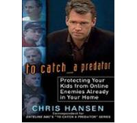 To Catch A Predator (ebook)