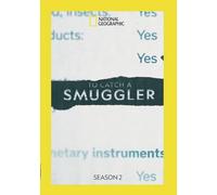 To Catch A Smuggler – National Geographic – DVD – Temporada 2 (USA)