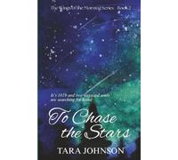 To Chase the Stars: 2 (Wings of the Morning)