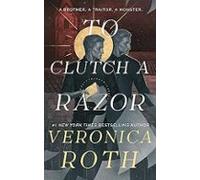 To Clutch A Razor (the Curse Bearer 2)