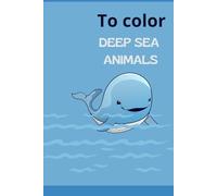 TO COLOR DEEP SEA ANIMALS