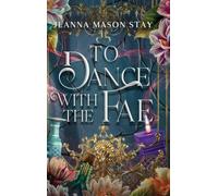 To Dance with the Fae: And Other Fairy Tales