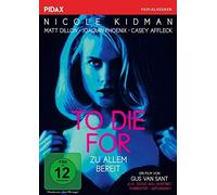 To Die For - Zu Allem bereit / Preisgekrönter und mit dem Prädikat WERTVOLL ausgezeichneter Film (Pidax Film-Klassiker) [Alemania] [DVD]
