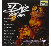 To Diz With Love (Live At The Blue Note) by Dizzy Gillespie (1992-04-24)