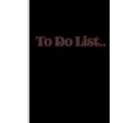 To Do List.: Don't Forget