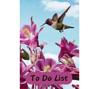 To Do List: Hummingbirds Graphics Every Page (Black And White Edition)