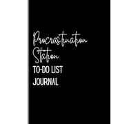 To-Do List Journal: Boost Productivity, Stay Organized, and Get Things Done