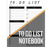 To Do List Notebook: to do list book for work women, 2022 daily for students, work, busy moms, task checklist planner time management with 4 Top Priorities