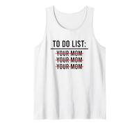 To Do List Your Mom Camiseta sin Mangas