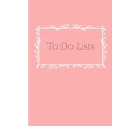 To Do Lists - We Got This: A Journal or Notebook to Manage Tasks and To-Do Lists