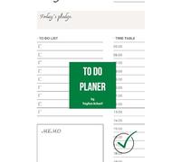 TO DO PLANER by Tayfun Scharf: 220 PAGES LIKE THE COVER / Day Planer / Plan Today, Win Tomorrow.