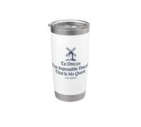 To Dream The Impossible Dream Windmill Estampado Azul Marino Vaso térmico de acero inoxidable de doble pared