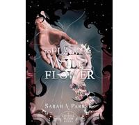 To Flame a Wild Flower