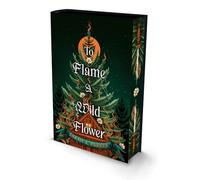 To Flame a Wild Flower: A Gripping Romantasy Where Love and Monsters Collide