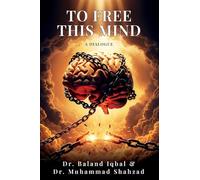 To Free This Mind...: A Dialogue