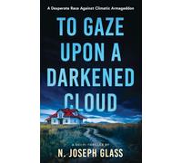 To Gaze Upon a Darkened Cloud: A Race Against Climactic Armageddon