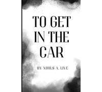 To Get in the Car