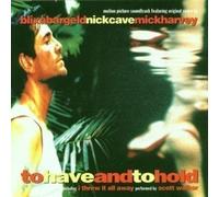To Have And To Hold