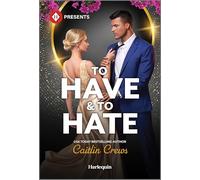 To Have & to Hate: 1 (Very Italian Scandal, 1)