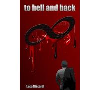 To hell and back