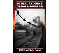 To Hell and Back: The Road to Redemption
