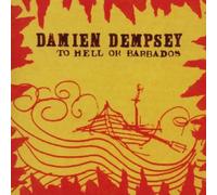 To Hell or Barbados By Damien Dempsey (2009-01-09)