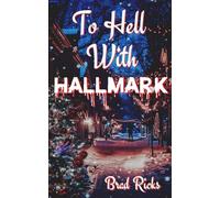 To Hell With Hallmark