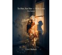 To Her, For Her - With Love: Vive l'amour