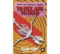 To Hex and to Hold (SAPPHIC TALES FROM HELL!)