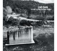 Lao Dan - To Hit a Pressure Point