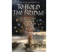 To Hold The Bridge (ebook)