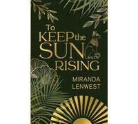 To Keep The Sun Rising (Children of Ra)