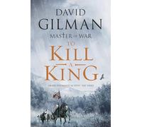 To Kill a King: 8 (Master of War)