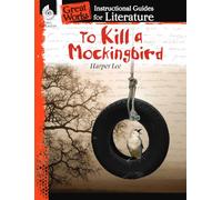 To Kill a Mockingbird: An Instructional Guide for Literature : An Instructional Guide for Literature (Great Works)