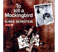 To Kill A Mockingbird - Music From the Motion Picture