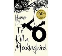 To Kill a Mockingbird – Edición 60.º Aniversario