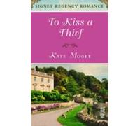 To Kiss A Thief (ebook)