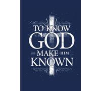 To Know God and Make Him Known 6"x9" Notebook: Lined journal with a bold, navy blue and white cover displaying the CC motto