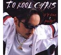 To Kool Chris - It's Time 2 Party