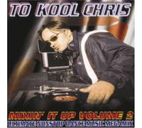 To Kool Chris - Mixin It Up 2