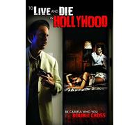To Live And Die In Hollywood [Alemania] [DVD]