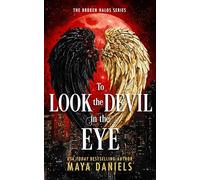 To Look the Devil in the Eye: 5 (The Broken Halos Series)