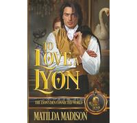 To Love a Lyon: The Lyon's Den Connected World