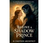 To Love a Shadow Prince