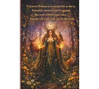 To Love a Woman Is to Accept Her as She Is |: A Witchy 111-Page Journal for Intuitive Women, Pagans & Sacred Feminine Souls