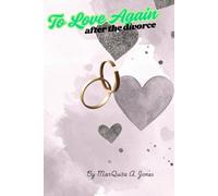 To Love Again: after the divorce