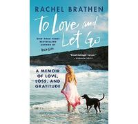To Love and Let Go
